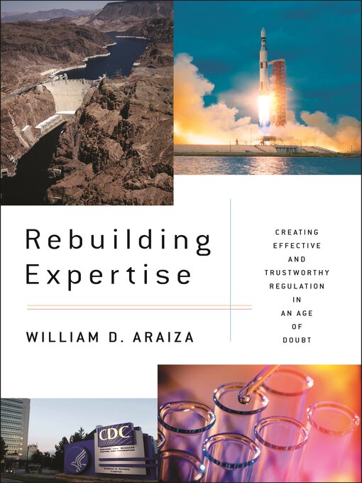 Title details for Rebuilding Expertise by William D. Araiza - Available